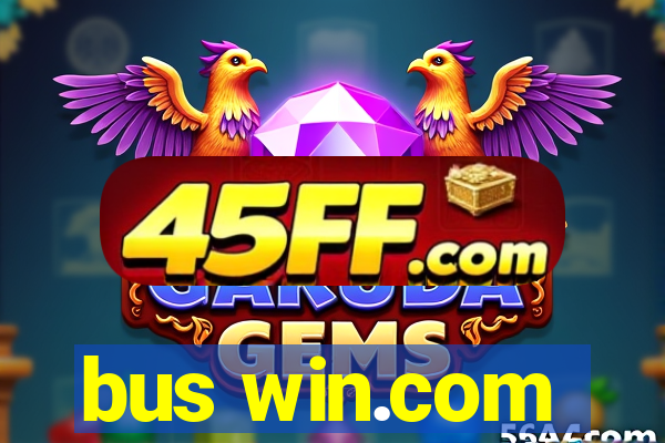 bus win.com